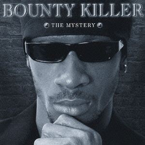 BOUNTY KILLER / バウンティ・キラー / GHETTO DICTIONARY: THE MYSTERY / ゲットー・ディクショナリー:ミステリー
