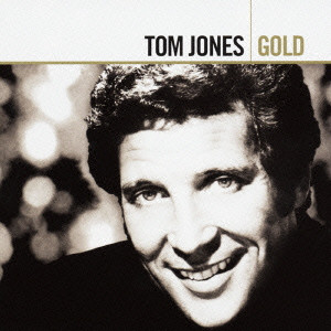 TOM JONES / トム・ジョーンズ / TOM JONES GOLD / トム・ジョーンズ・ゴールド