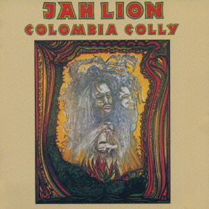 JAH LION / ジャー・ライオン / COLOMBIA COLLY / コロンビア・コリー