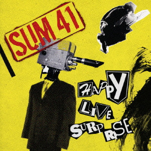SUM 41 / HAPPY LIVE SURPRISE / ハッピー・ライヴ・サプライズ～－SUM 41－ライヴ・ベスト