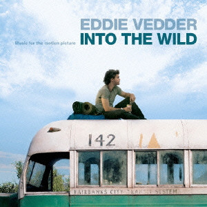 EDDIE VEDDER / エディ・ヴェダー / INTO THE WILD