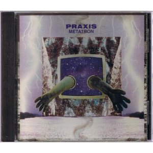 PRAXIS / プラクシス / メタトロン