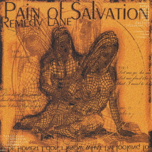PAIN OF SALVATION / ペイン・オヴ・サルヴェイション / REMEDY LANE / レメディ・レーン