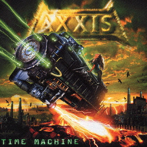 AXXIS / アクシス / TIME MACHINE / タイム・マシーン