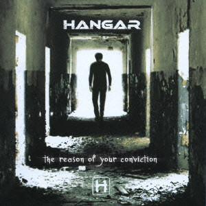 HUNGER / ハンガー / THE REASON OF YOUR CONVICTION / ザ・リーズン・オヴ・ユア・コンヴィクション