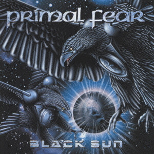 PRIMAL FEAR / プライマル・フィア / BLACK SUN / ブラック・サン