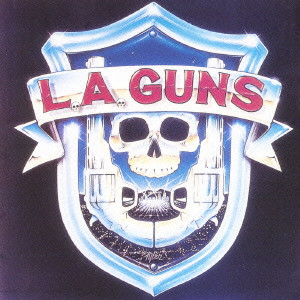 L.A.GUNS / エルエーガンズ / L.A. GUNS / “砲”