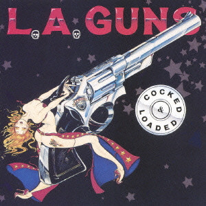 L.A.GUNS / エルエーガンズ / COCKED & LOADED / コックド・アンド・ローディド