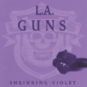 L.A.GUNS / エルエーガンズ / SHRINKIG VIOLET / シュリンキング・ヴァイオレット