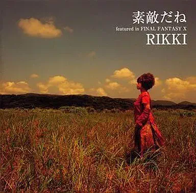 RIKKI / 素敵だね featured in FINAL FANTASY X