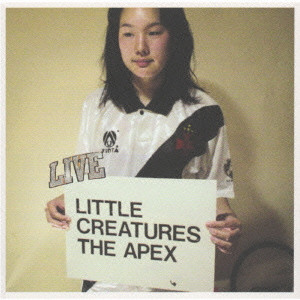 LITTLE CREATURES / リトル・クリーチャーズ / ジ・エイペックス