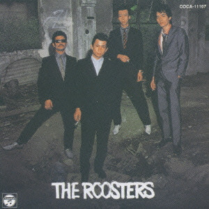 ROOSTERS(Z) / ルースターズ / THE ROOSTERS