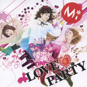 Mi / LOVE PARTY