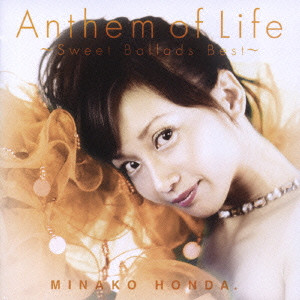 HONDA MINAKO / 本田美奈子 / Anthem of Life