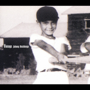 JOHNNY YOSHINAGA / ジョニー吉長 / ベストアルバム 「Vintage」