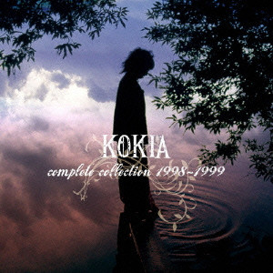 KOKIA / KOKIA complete collection 1998~1999