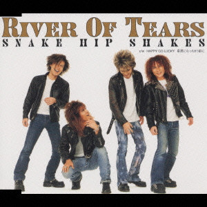 SNAKE HIP SHAKES / RIVER OF TEARS
