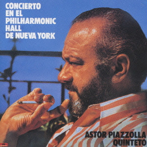 ASTOR PIAZZOLLA / アストル・ピアソラ / ニューヨークのアストル・ピアソラ