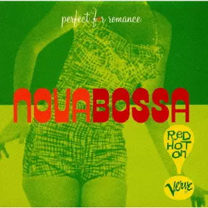 V.A. / ノヴァボサ：Ｒｅｄ　Ｈｏｔ　ｏ