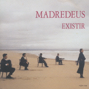 MADREDEUS / マドレデウス / EXISTIR / 海と旋律