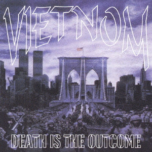 VIETNOM / ベトナム / DEATH IS THE OUTCOME / DEATH IS THE OUTCOME