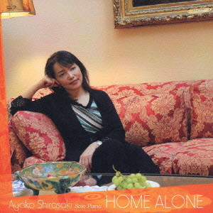 AYAKO SHIRASAKI / 白崎彩子 / HOME ALONE / ホーム・アローン