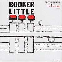 BOOKER LITTLE / ブッカー・リトル / BOOKER LITTLE / ブッカー・リトル