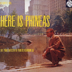 PHINEAS NEWBORN JR. / フィニアス・ニューボーン・ジュニア / HERE IS PHINEAS AT THE PIANO ARTISTRY PHINEAS NEWBORN JR. / ヒア・イズ・フィニアス