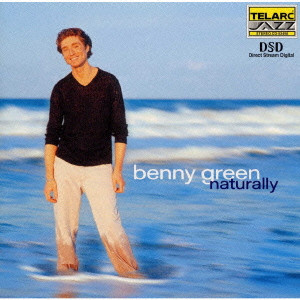 BENNY GREEN / ベニー・グリーン / NATURALLY / ナチュラリー