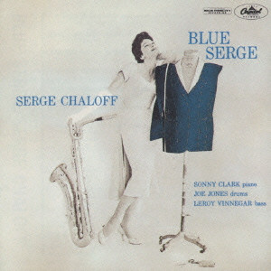 SERGE CHALOFF / サージ・チャロフ / BLUE SERGE / ブルー・サージ