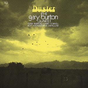 GARY BURTON / ゲイリー・バートン / Duster / ダスター