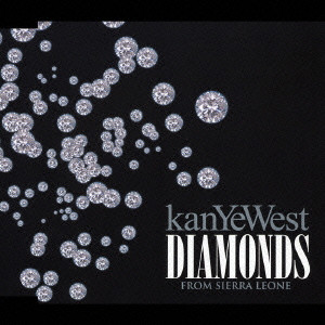 KANYE WEST (Ye) / カニエ・ウェスト (イェ) / DIAMONDS FROM SIERRA LEONE / ダイヤモンドは永遠に