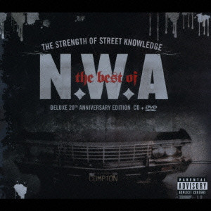 N.W.A. / ザ・ベスト・オブ N.W.A~THE STRENGTH OF STREET KNOWLEDGE
