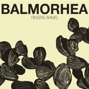 BALMORHEA  / RIVERS ARMS