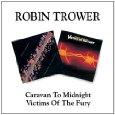 ROBIN TROWER / ロビン・トロワー / CARAVAN TO MIDNIGHT/VICTIMS OF THE FURY