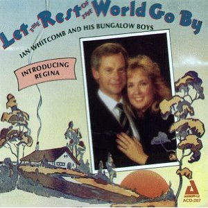 IAN WHITCOMB / イアン・ウィットコム / LET THE REST OF THE WORLD GO B