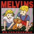 MELVINS / メルヴィンズ / HOUDINI