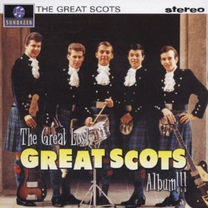 GREAT SCOTS / GREAT LOST GREAT SCOTS ALBUM