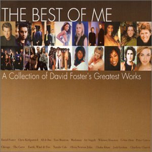 DAVID FOSTER / デヴィッド・フォスター / BEST OF ME-A COLLECTION OF DAVID'S FOSTER'S
