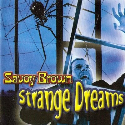 SAVOY BROWN / サヴォイ・ブラウン / STRANGE DREAMS