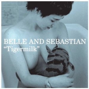 BELLE & SEBASTIAN / ベル・アンド・セバスチャン / TIGERMILK (LP)