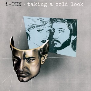 i-TEN / アイ・テン / TAKING A COLD LOOK