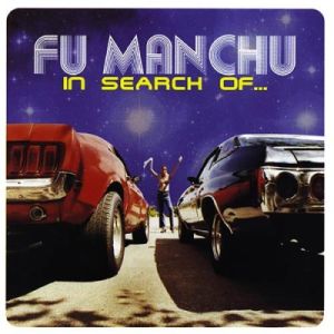 FU MANCHU / フー・マンチュー / IN SEARCH OF... 