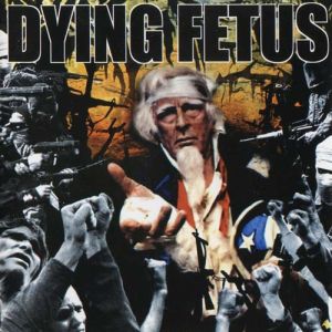 DYING FETUS / ダイング・フィータス / DESTROY THE OPPOSITION