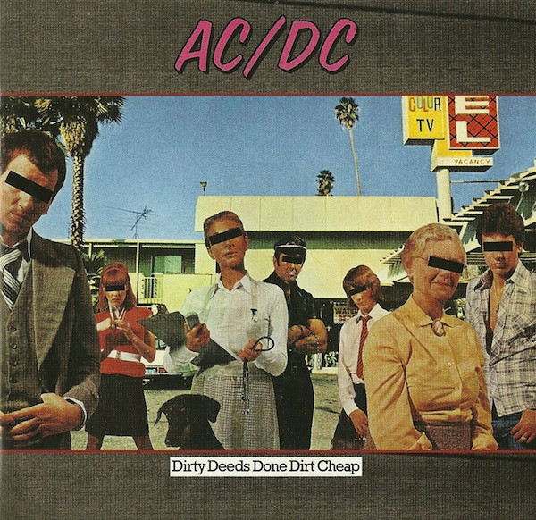 AC/DC / エーシー・ディーシー / DIRTY DEEDS DONE DIRT CHEAP