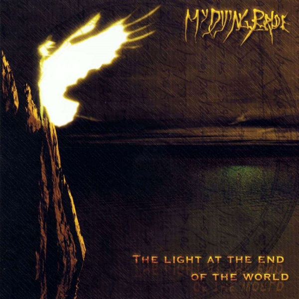 MY DYING BRIDE / マイ・ダイング・ブライド / LIGHT AT THE END OF THE WORLD