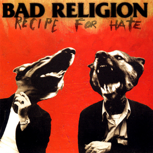 BAD RELIGION / バッド・レリジョン / RECIPE FOR HATE (LP)