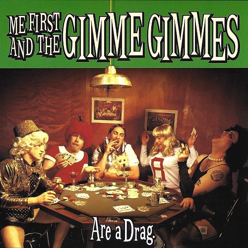 ME FIRST AND THE GIMME GIMMES / ARE A DRAG (レコード)