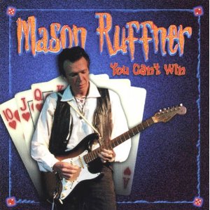 MASON RUFFNER / メイソン・ラフナー / YOU CAN'T WIN