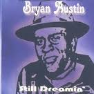 BRYAN AUSTIN / ブライアン・オースティン / STILL DREAMING